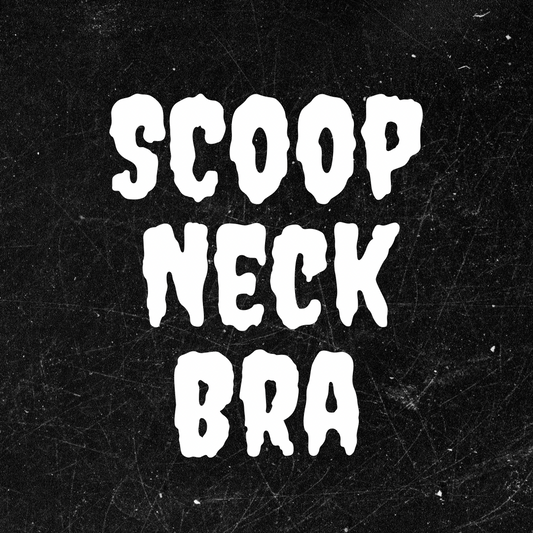 Scoop Neck Bra- CUSTOM ORDERS